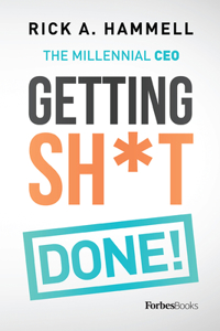 Getting Sh*t Done!