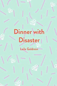 Dinner with Disaster