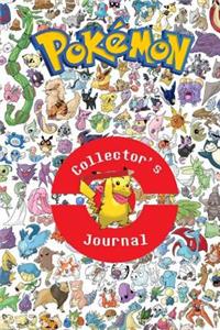 Pokemon Collector's Journal: With Over 100 Pages to Jot Down Your Findings, Fanfics and Theories!: With Over 100 Pages to Jot Down Your Findings, Fanfics and Theories!