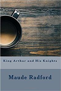 King Arthur and His Knights