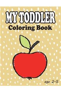 My Toddler Coloring Book