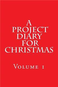 Project Diary for Christmas