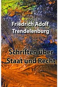 Schriften über Staat und Recht