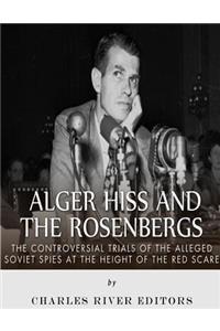 Alger Hiss and the Rosenbergs