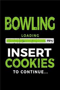 Bowling Loading 75% Insert Cookies to Continue