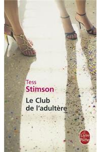 Le Club de L Adultere