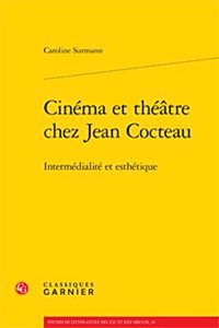 Cinema Et Theatre Chez Jean Cocteau