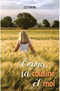 Emma, sa cousine et moi