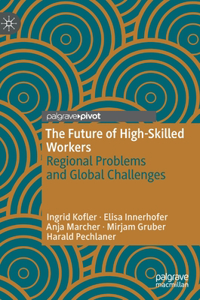 Future of High-Skilled Workers