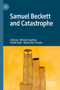 Samuel Beckett and Catastrophe