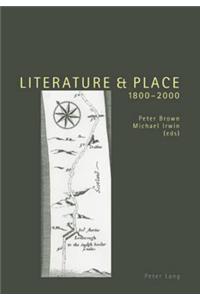 Literature and Place 1800-2000