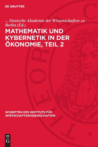 Mathematik und Kybernetik in der Ökonomie, Teil 2