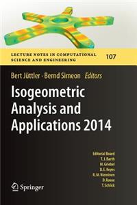 Isogeometric Analysis and Applications 2014