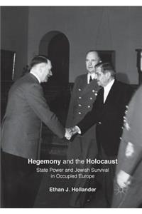 Hegemony and the Holocaust
