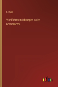 Wohlfahrtseinrichtungen in der Seefischerei