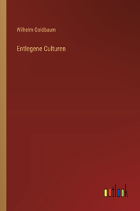 Entlegene Culturen