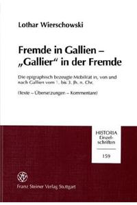 Fremde in Gallien - 'Gallier' in Der Fremde