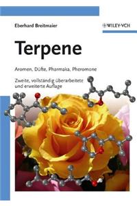 Terpene: Aromen, Dufte, Pharmaka, Pheromone