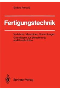 Fertigungstechnik