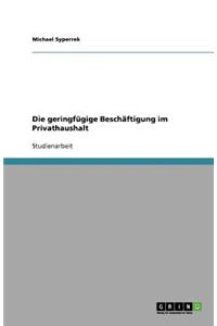 Die geringfügige Beschäftigung im Privathaushalt