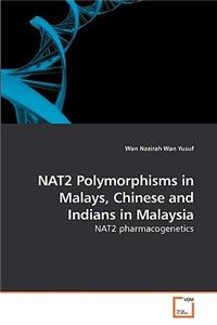 NAT2 Polymorphisms in Malays, Chinese and Indians in Malaysia