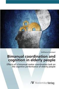 Bimanual coordination and cognition in elderly people
