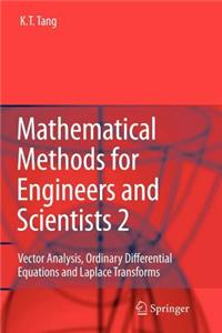 Mathematical Methods for Engineers and Scientists 2