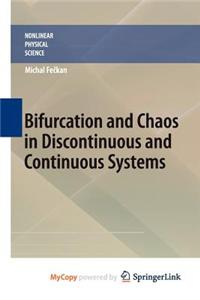 Bifurcation and Chaos in Discontinuous and Continuous Systems