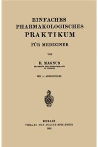 Einfaches Pharmakologisches Praktikum Für Mediziner