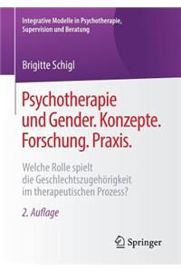 Psychotherapie und Gender. Konzepte. Forschung. Praxis.
