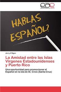Amistad Entre Las Islas Virgenes Estadounidenses y Puerto Rico