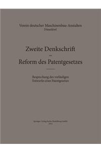 Zweite Denkschrift zur Reform des Patentgesetzes