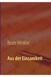 Aus der Einsamkeit