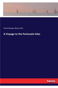 Voyage to the Fortunate Isles