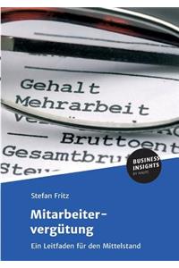 Mitarbeitervergütung: Ein Leitfaden für den Mittelstand (German Edition)