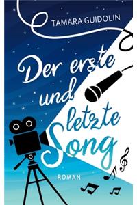 Der erste und letzte Song