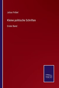 Kleine politische Schriften