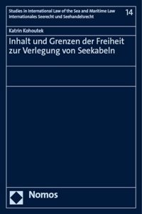 Inhalt Und Grenzen Der Freiheit Zur Verlegung Von Seekabeln