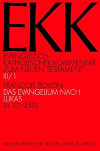 Das Evangelium nach Lukas, EKK III/1