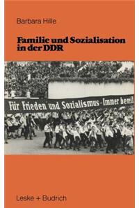 Familie Und Sozialisation in Der Ddr