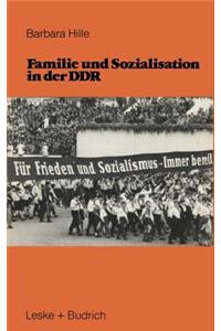 Familie Und Sozialisation in Der DDR