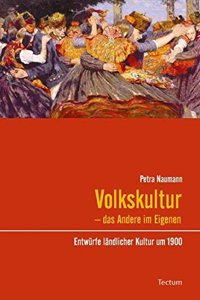 Volkskultur - Das Andere Im Eigenen