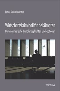 Wirtschaftskriminalitat Bekampfen