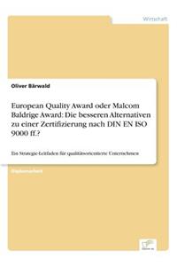 European Quality Award oder Malcom Baldrige Award