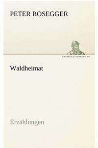 Waldheimat