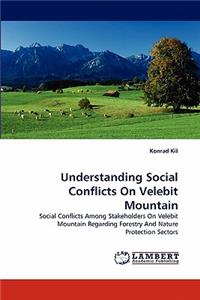 Understanding Social Conflicts on Velebit Mountain
