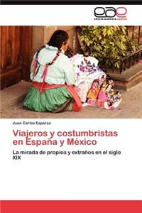 Viajeros y costumbristas en España y México