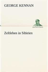 Zeltleben in Sibirien