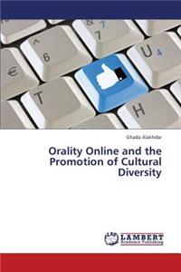Orality Online and the Promotion of Cultural Diversity