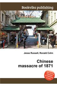 Chinese Massacre of 1871